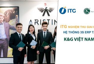 ITG nghiệm thu  giai đoạn 1 hệ thống ERP  tại K&G Việt Nam