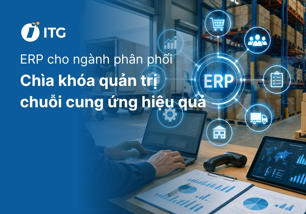 Phần mềm ERP cho ngành phân phối: Bí quyết của người dẫn đầu 5 Phần mềm ERP cho ngành phân phối: Bí quyết của người dẫn đầu