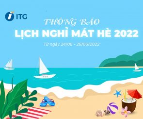 ITG Technology thông báo lịch nghỉ mát hè 2022