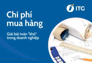 Cách tối ưu chi phí mua hàng trong doanh nghiệp