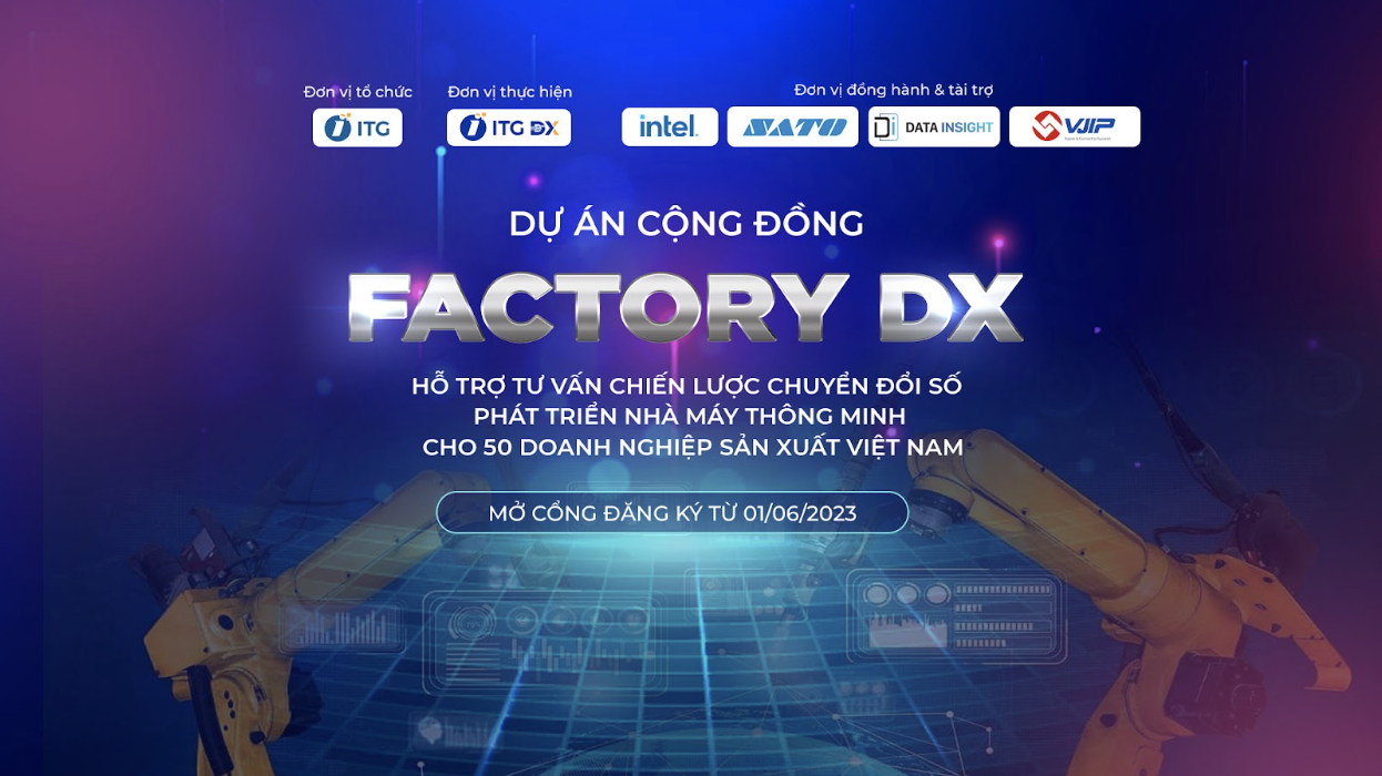 FACTORY DX – Hỗ trợ tư vấn chiến lược chuyển đổi số phát triển nhà máy thông minh cho 50 Doanh nghiệp sản xuất Việt Nam áp dụng mô hình nhà máy thông minh