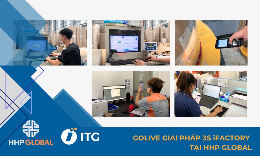 GOLIVE DỰ ÁN TRIỂN KHAI GIẢI PHÁP NHÀ MÁY THÔNG MINH 3S iFACTORY TẠI NHÀ MÁY GIẤY HHP GLOBAL