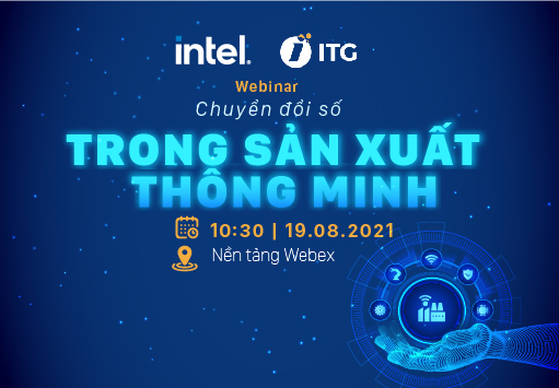 Mời tham dự Webinar: Chuyển đổi số trong sản xuất thông minh