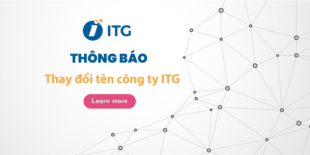 Thông báo về việc thay đổi tên công ty ITG