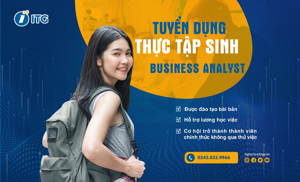 ITG tuyển dụng thực tập sinh tư vấn hỗ trợ hệ thống ERP (BA)