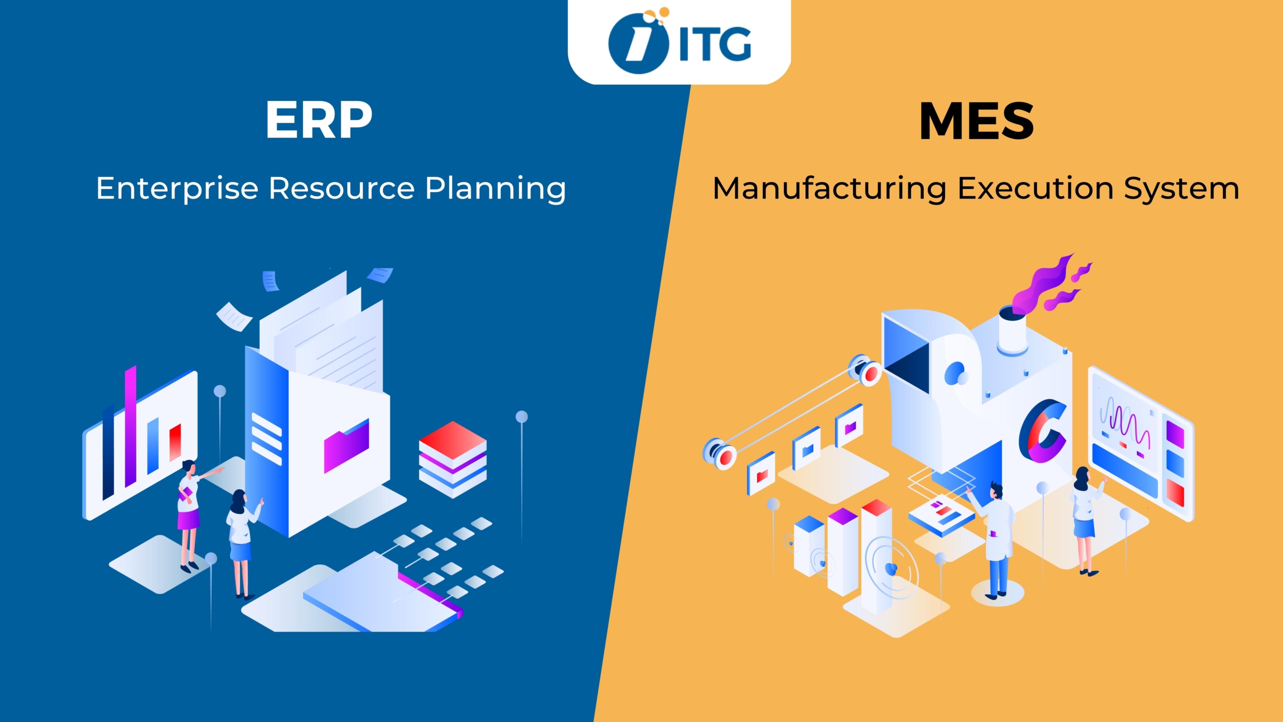 Doanh nghiệp sản xuất nên chọn ERP hay MES?