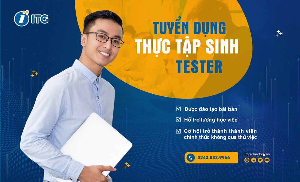 ITG TUYEN DUNG THUC TAP SINH TESTER