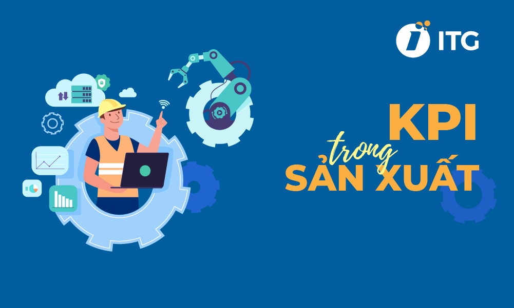 KPI trong sản xuất là gì