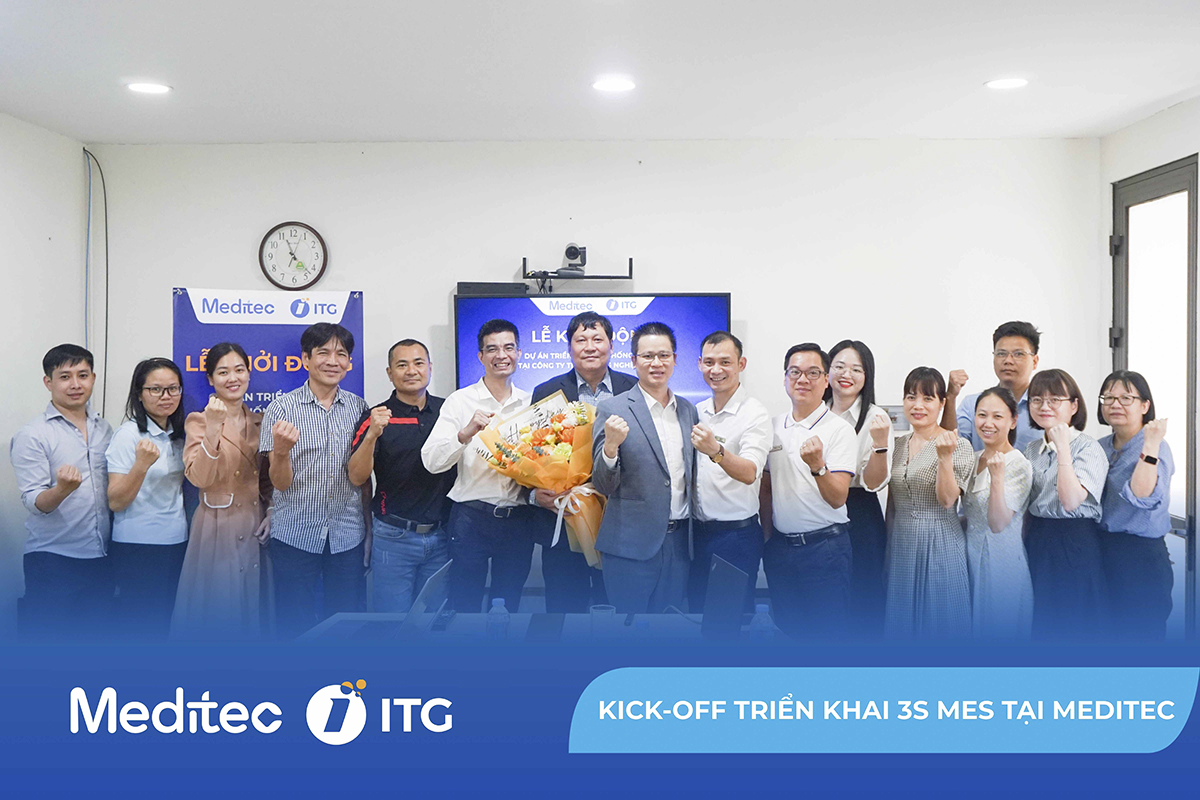 Khởi động dự án triển khai hệ thống 3S MES cho Meditec - Thành viên của Tập đoàn sản xuất thiết bị y tế lâu đời nhất Việt Nam 2 Kick off dự án triển khai 3S MES - ITG - Meditec