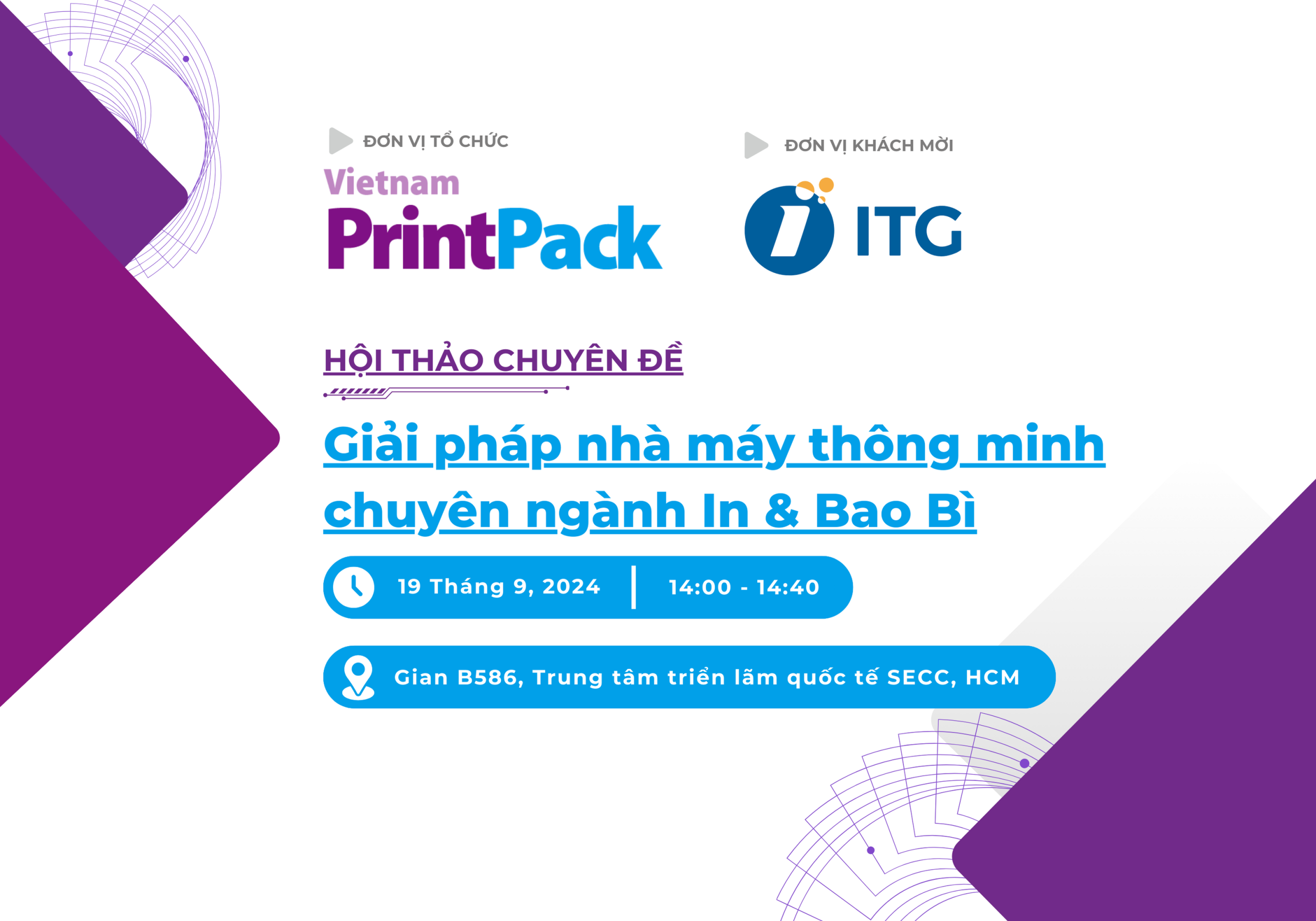 ITG được mời trình bày “Giải pháp nhà máy thông minh chuyên ngành In & Bao bì” tại Hội thảo triển lãm quốc tế Vietnam Print Pack 2024