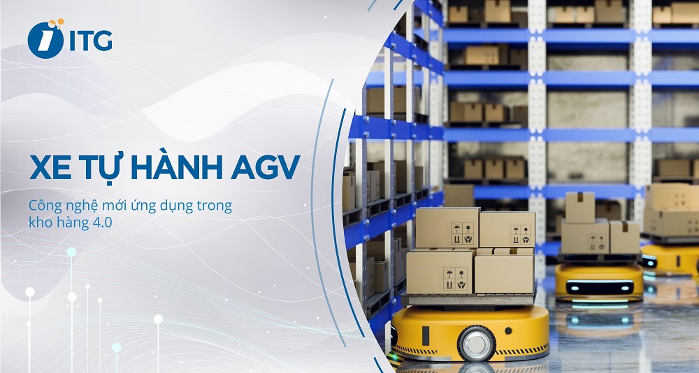 Xe tự hành AGV – Giải pháp hoàn hảo trong kho hàng 4.0