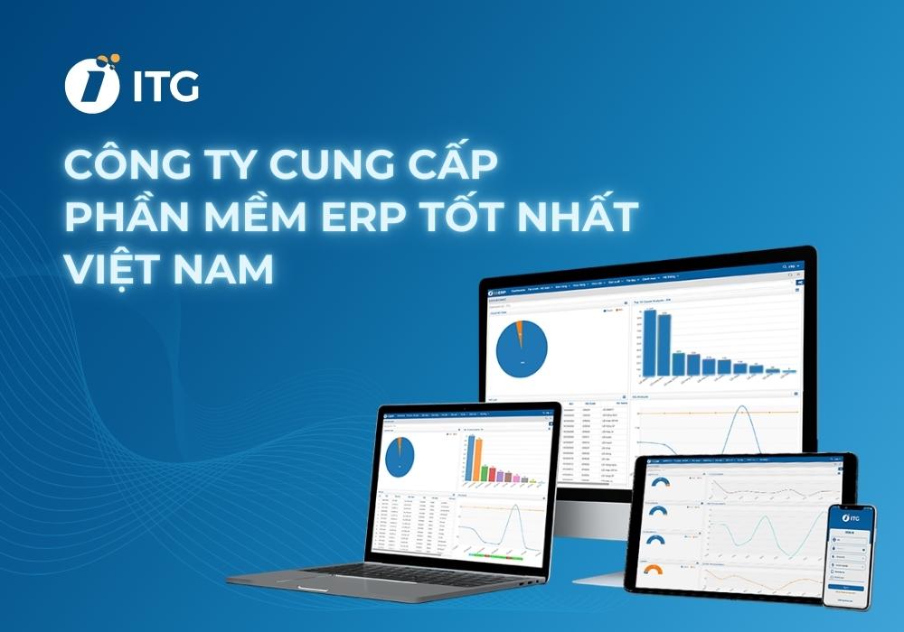 Các công ty cung cấp phần mềm ERP tốt nhất Việt Nam