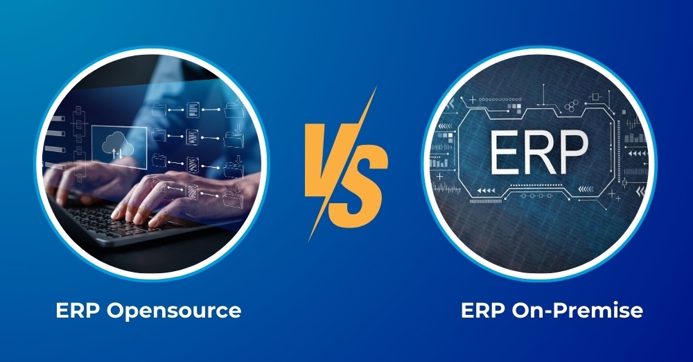 So sánh ERP Opensource với ERP On-Premise