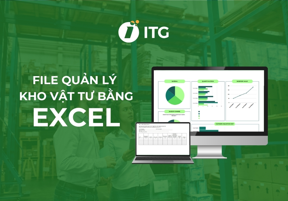 Tải miễn phí file quản lý kho vật tư bằng Excel