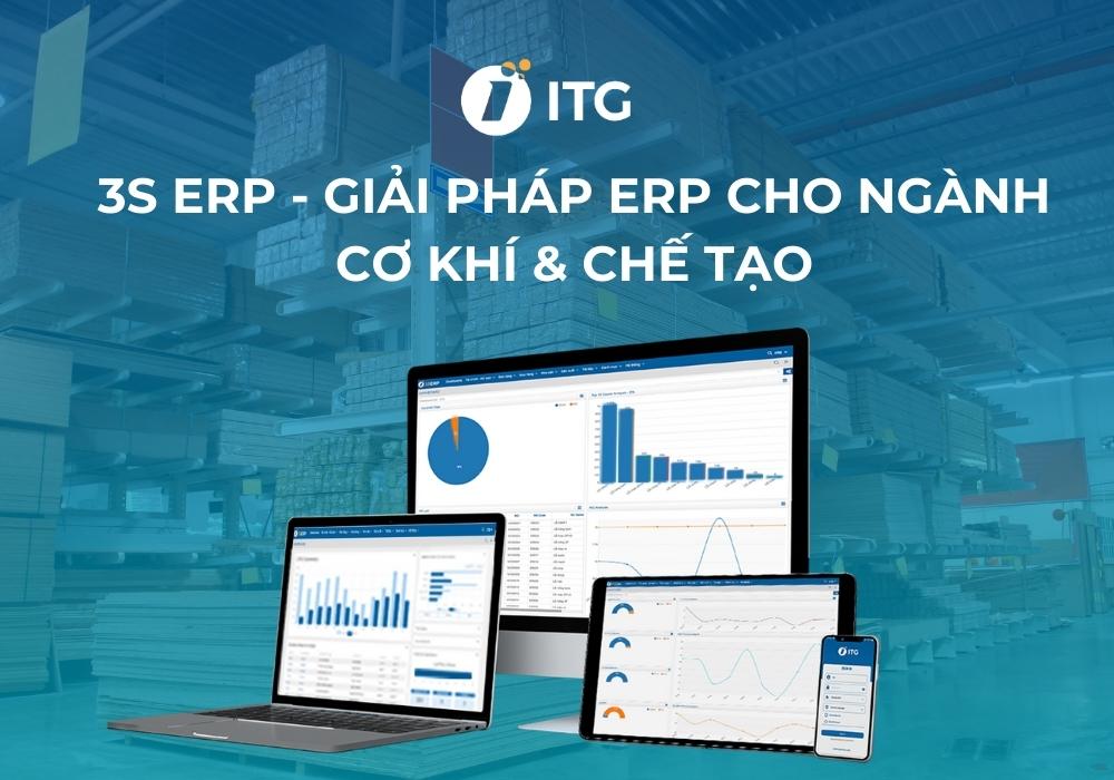 3S ERP – Giải pháp ERP cho ngành Cơ khí & Chế tạo chuyên nghiệp và hiệu quả