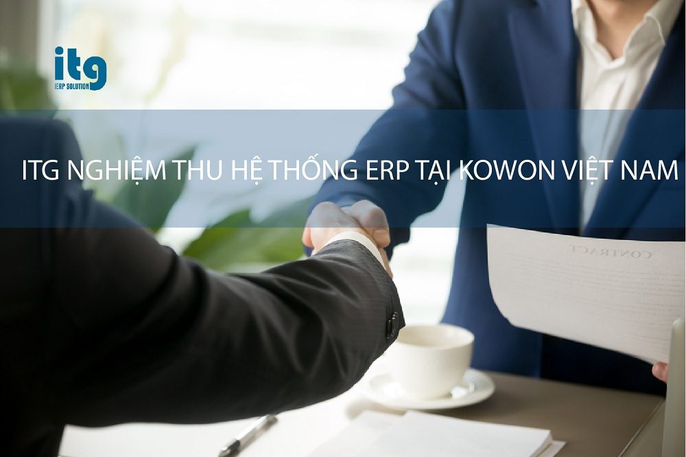 itg nghiem thu he thong erp tai kowon 1