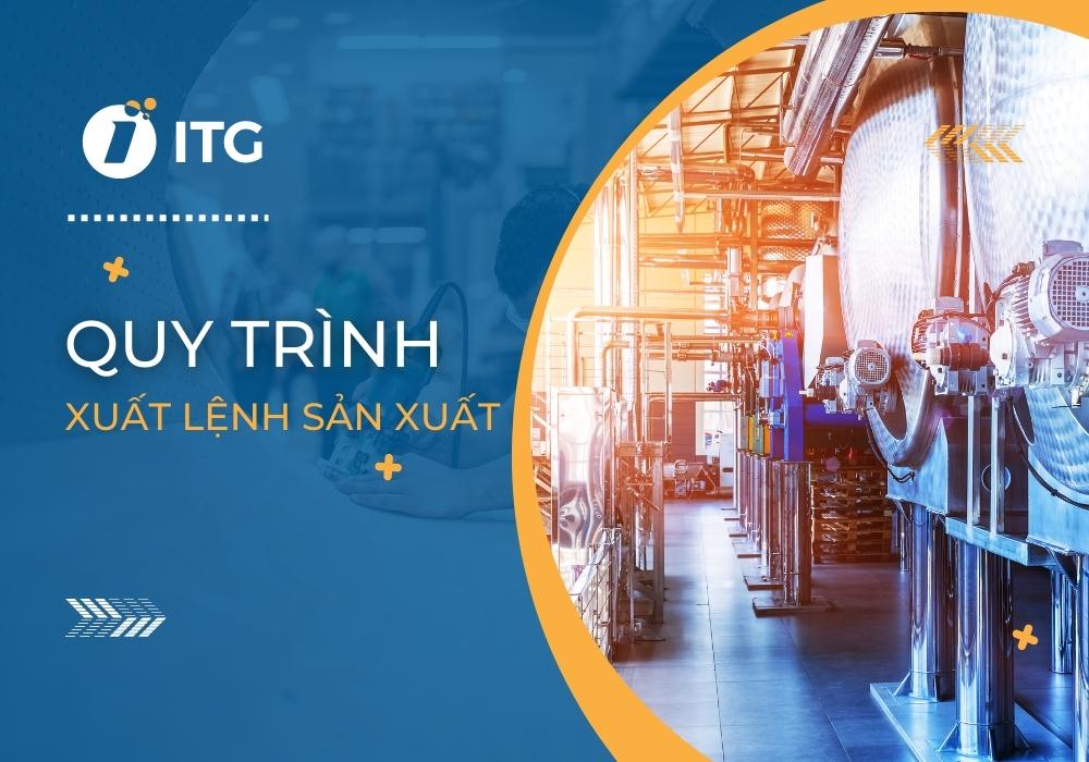 Quy trình xuất lệnh sản xuất