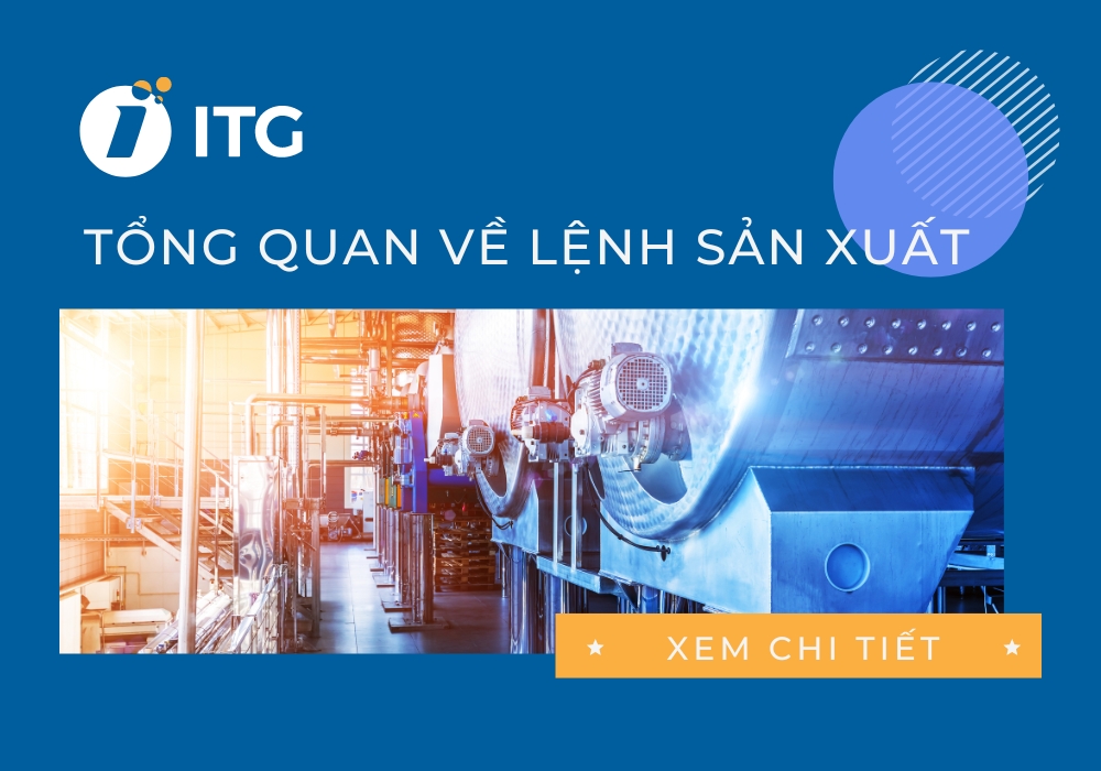 Lệnh sản xuất là gì?