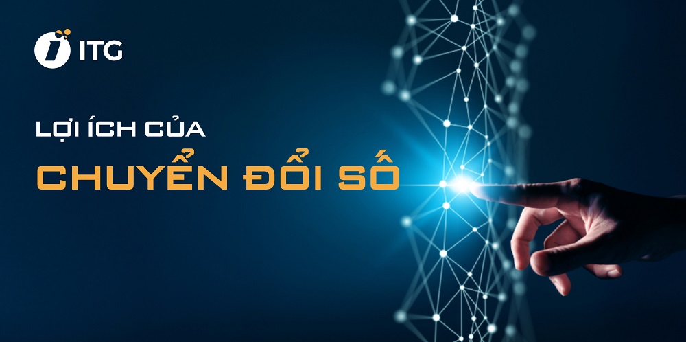 lợi ích của chuyển đổi số