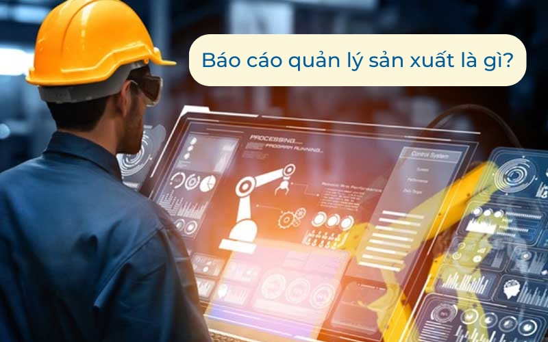 5 Mẫu báo cáo sản xuất hiệu quả bằng Word & Excel [Mới nhất 2025]