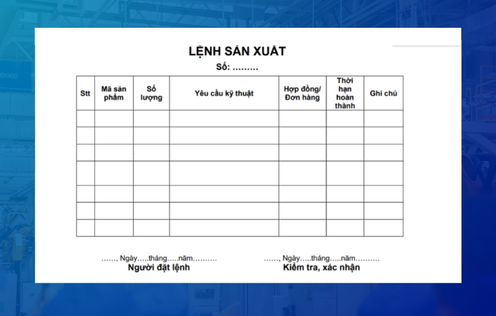 Mẫu lệnh sản xuất là gì?