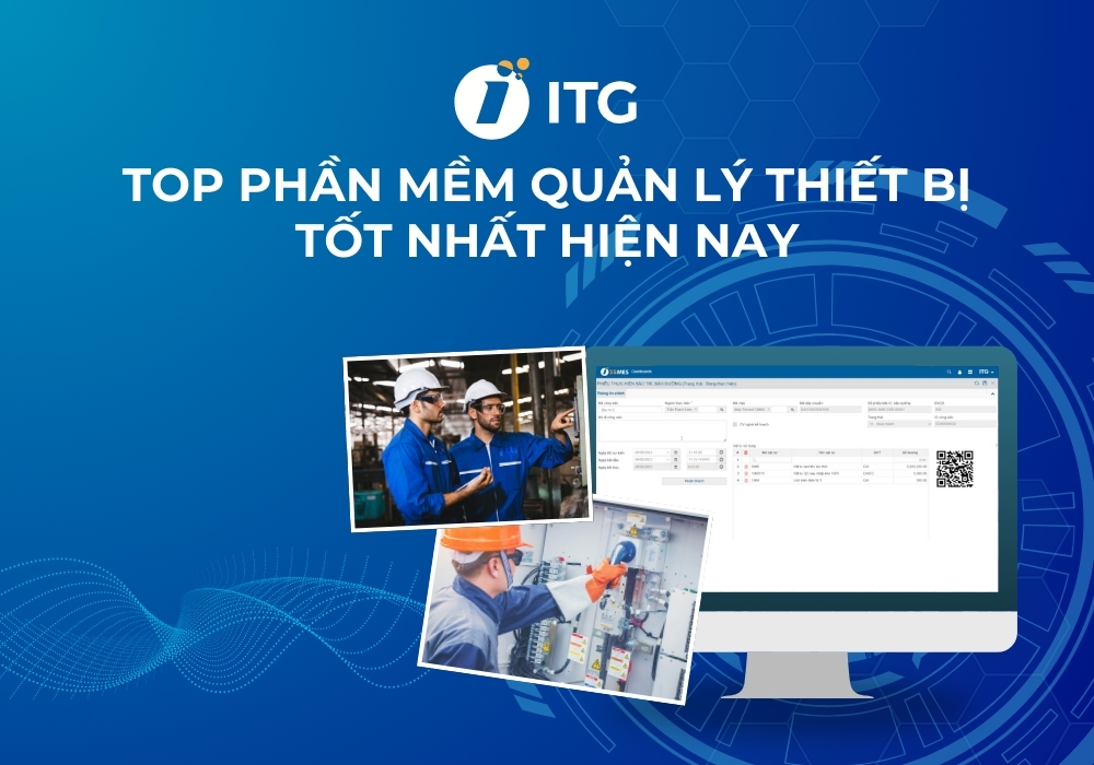 Top 5 phần mềm quản lý thiết bị hiệu quả nhất hiện nay