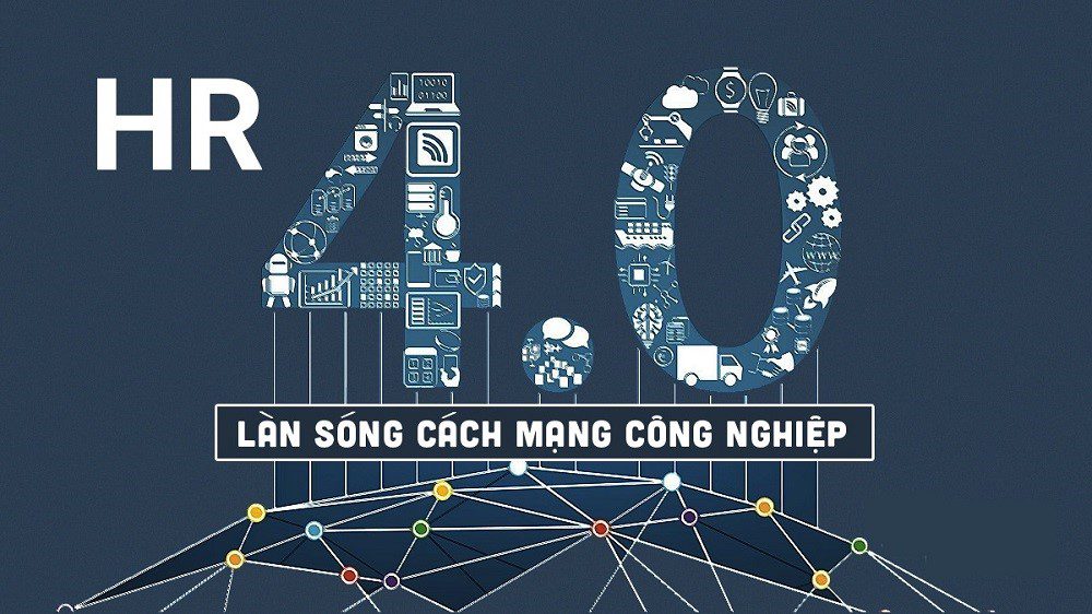 Xu hướng quản trị nhân lực 4.0: Hành trình chuyển dịch “đi tắt đón đầu” để thành công