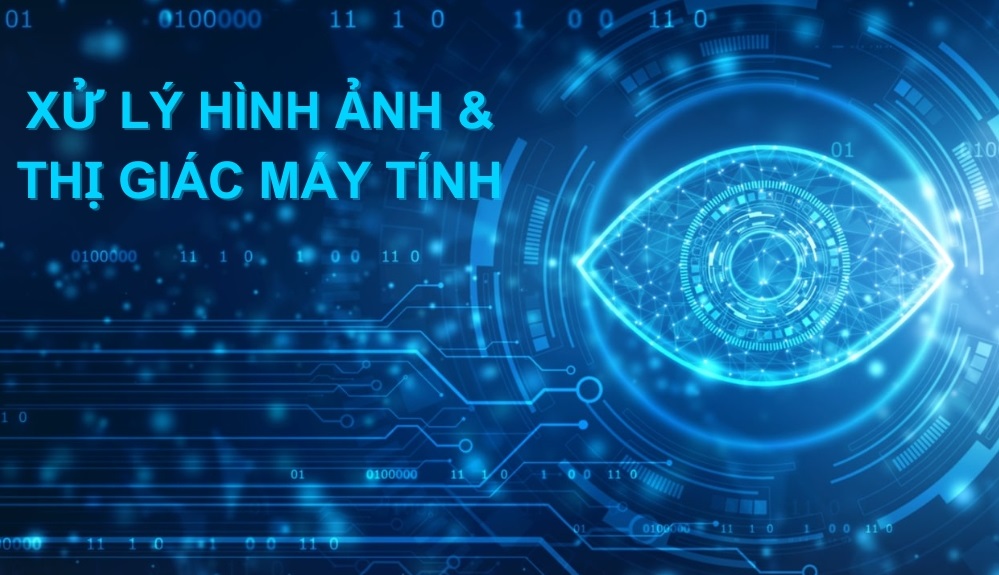 Thị giác máy tính – Computer Vision là gì? Các ứng dụng của thị giác máy tính trong sản xuất 4 Xử lý hình ảnh và thị giác máy tính đều thuộc lĩnh vực khoa học máy tính
