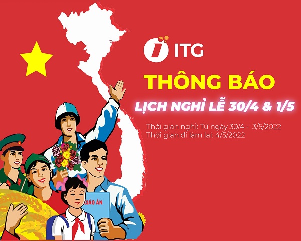 ITG Technology thông báo lịch nghỉ lễ 30/4 -1/5