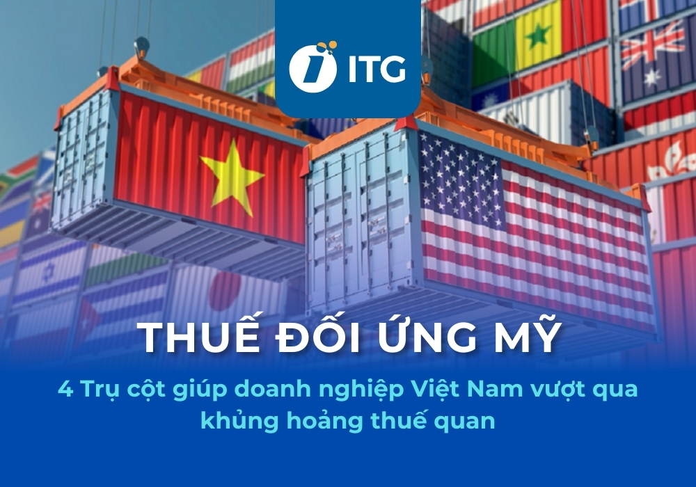 Mỹ áp thuế đối ứng 46% – Doanh nghiệp sản xuất Việt Nam cần làm gì?