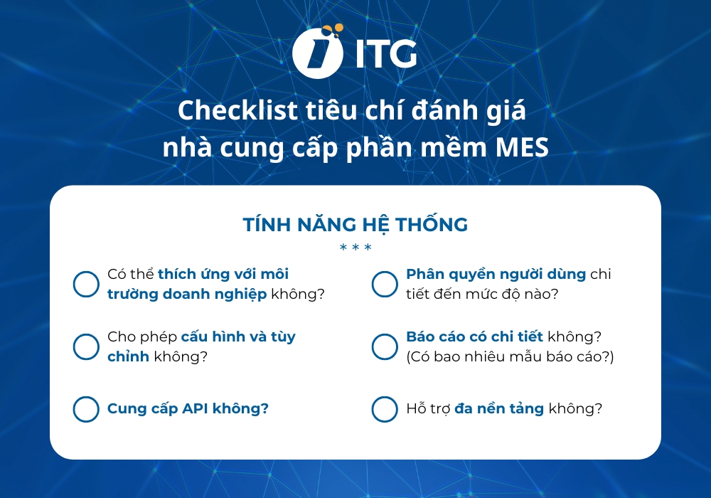Checklist những tính năng quan trọng mà hệ thống MES cần đáp ứng
