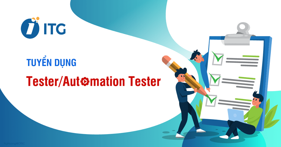 Tuyển dụng Chuyên Viên Kiểm Thử Phần Mềm / Tester