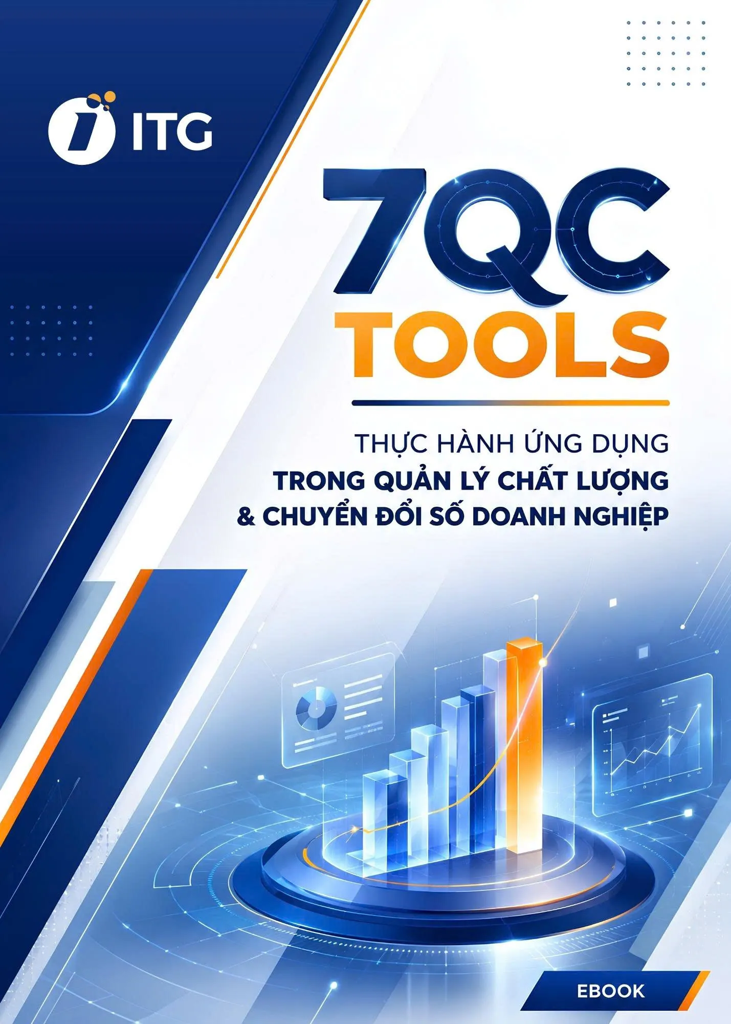 Ebook: 7 QC Tools – Thực hành ứng dụng trong quản lý chất lượng và chuyển đổi số doanh nghiệp