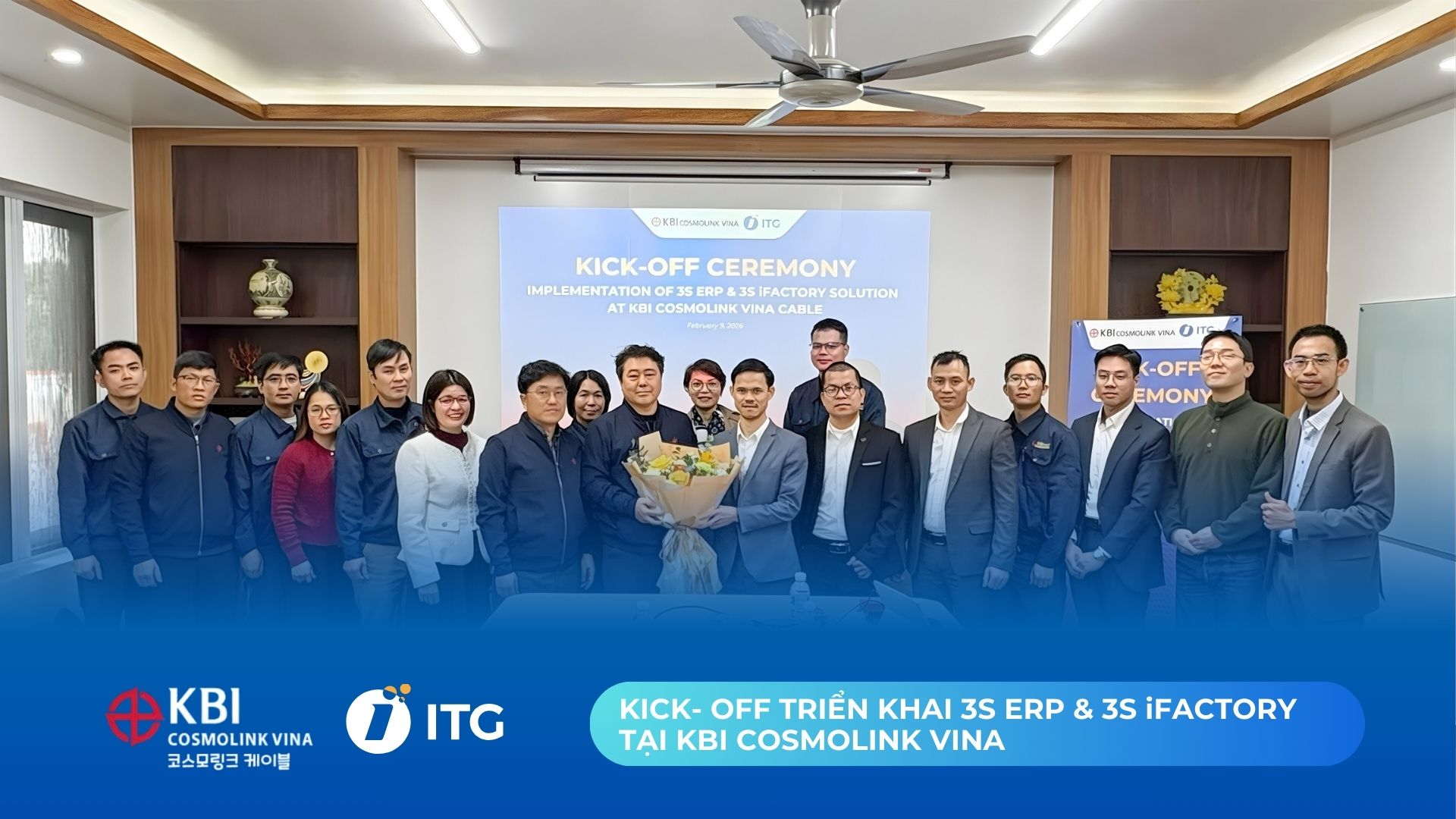 KBI Cosmolink Vina Cable (Hàn Quốc) cùng ITG Technology chính thức khởi động dự án chuyển đổi số Nhà máy thông minh