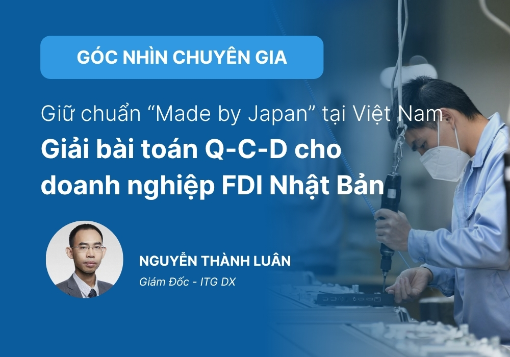 Giữ chuẩn “Made by Japan” tại Việt Nam: Doanh nghiệp FDI giải bài toán Q - C - D bằng công nghệ như thế nào? 7 Giữ chuẩn “Made by Japan” tại Việt Nam: Doanh nghiệp FDI giải bài toán Q – C – D bằng công nghệ như thế nào?