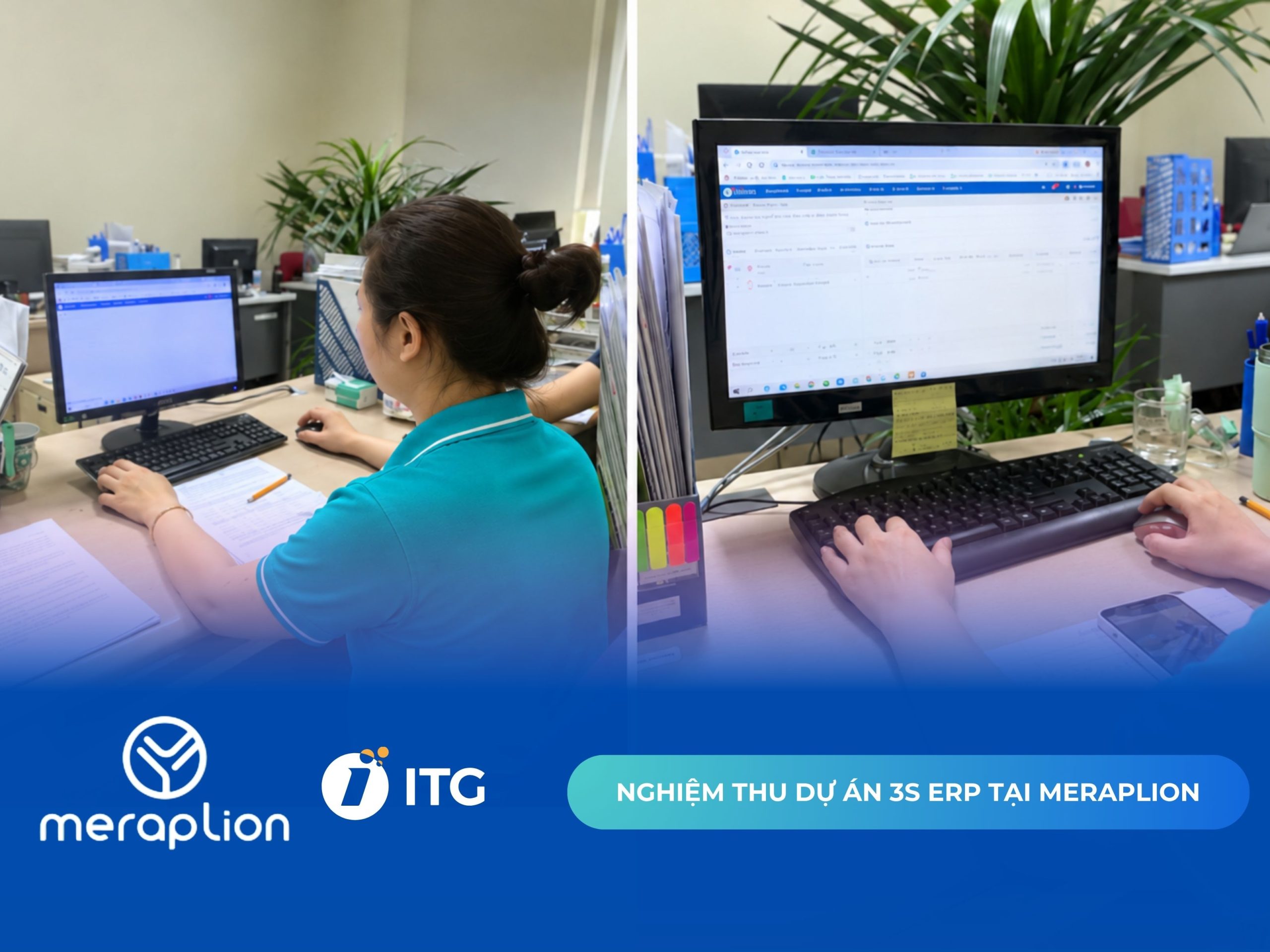 ITG Technology nghiệm thu dự án 3S ERP tại MerapLion – Chuẩn hóa dữ liệu nâng cao năng lực quản trị quốc tế 1 ITG Technology nghiệm thu dự án 3S ERP tại MerapLion – Chuẩn hóa dữ liệu nâng cao năng lực quản trị quốc tế